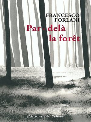 cover image of Par-delà la forêt